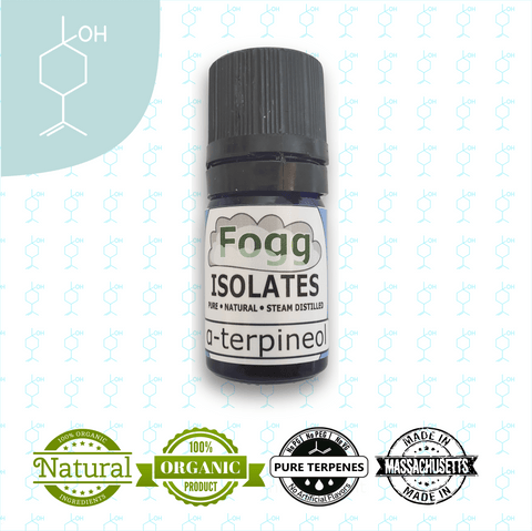 FOGG ISOLATES - Natural Terpineol - Fogg Terpenes, isolate - Terpenes, Fogg Flavors - Fogg Flavor Labs, LLC., Fogg Flavors - Fogg Flavors